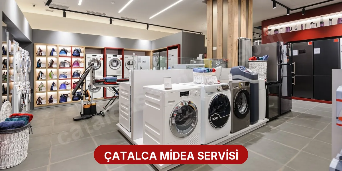 Çatalca Midea Servisi