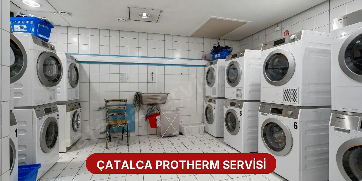 Çatalca Protherm Servisi