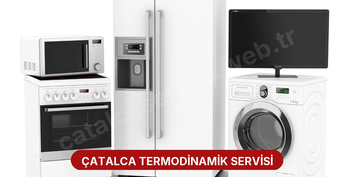 Çatalca Termodinamik Servisi